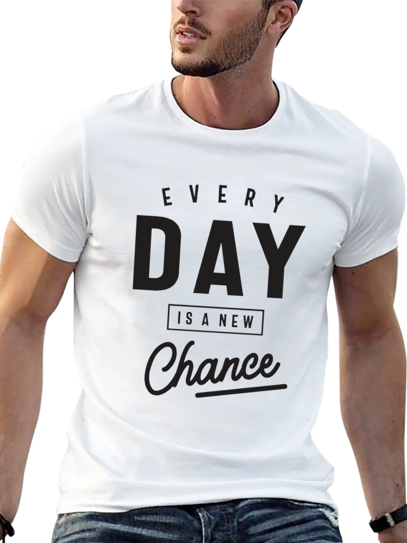 Every Day Is A New Chance Graphic Tee