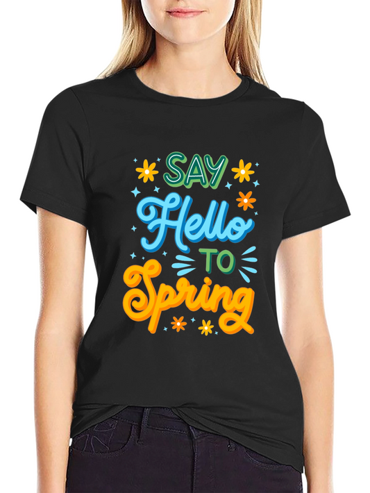 Say Hello to Spring T-Shirt