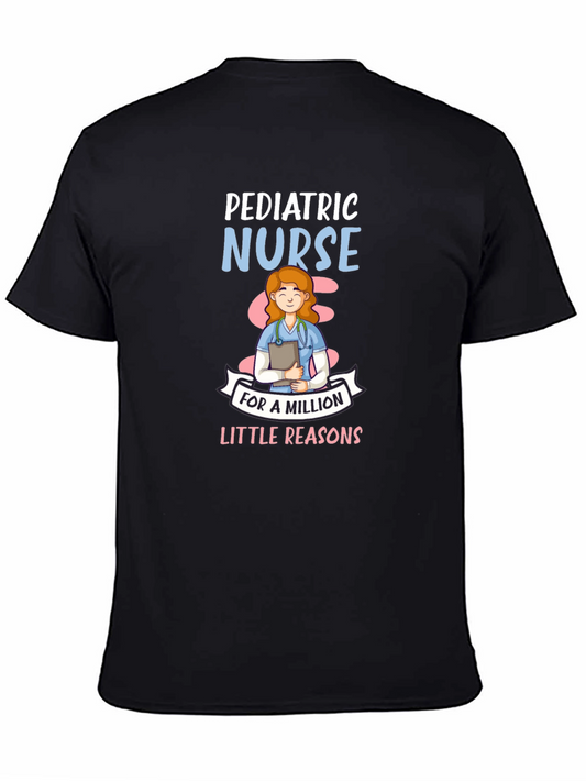 Pediatric Nurse T-Shirt - Million Little Reasons