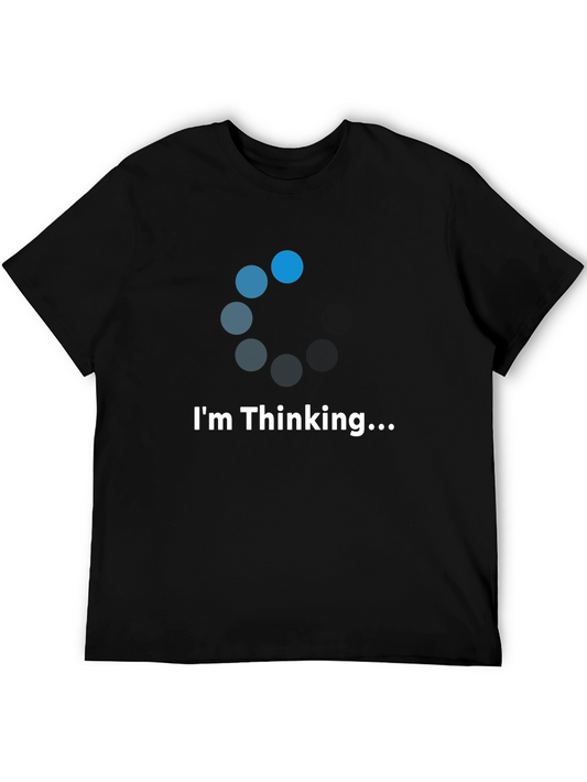 Im Thinking... Mens Graphic Tee