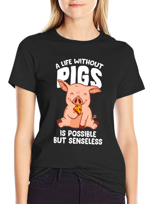 A Life Without Pigs T-Shirt