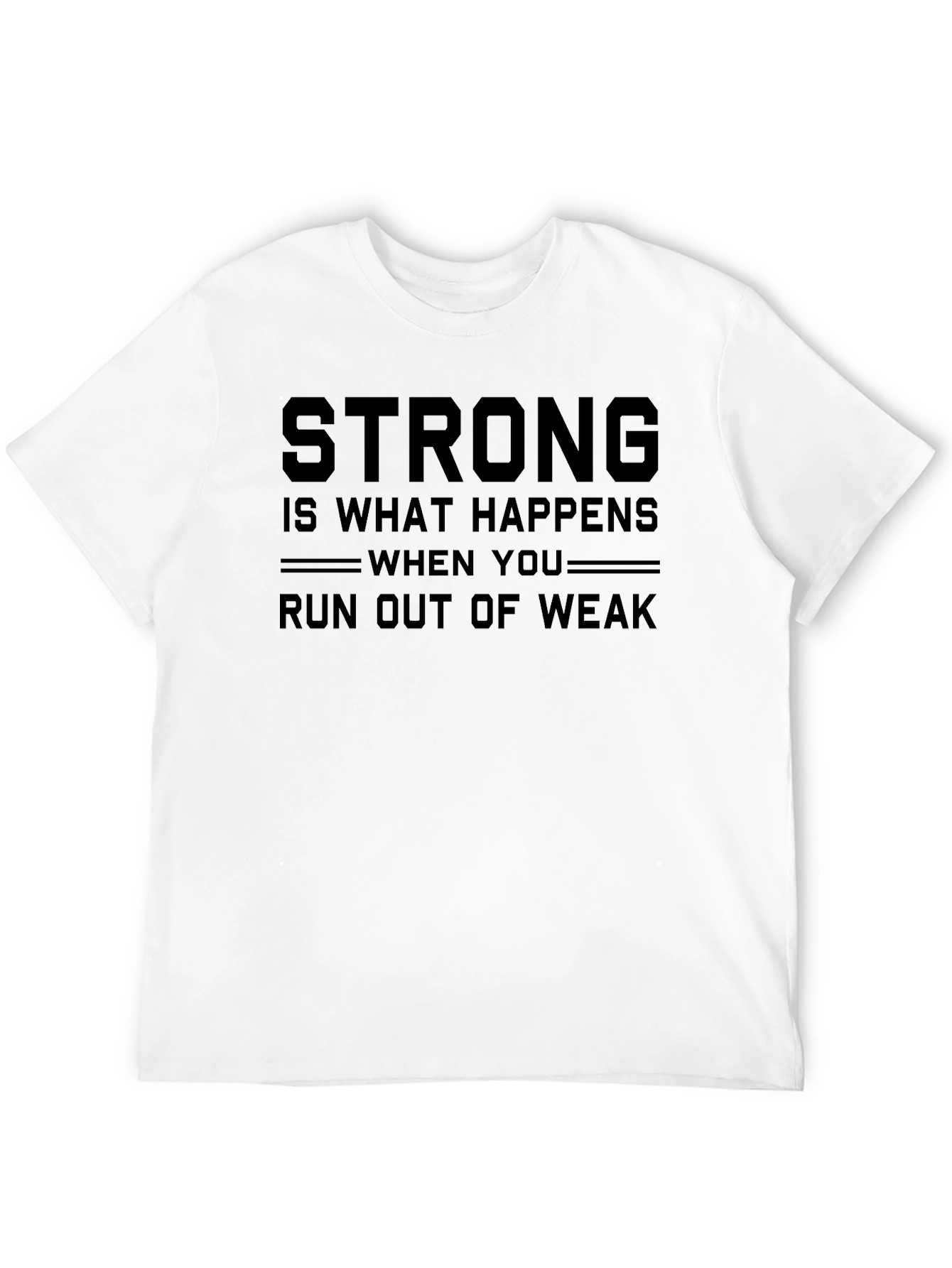 Strong Out of Weak Black Graphic T-Shirt