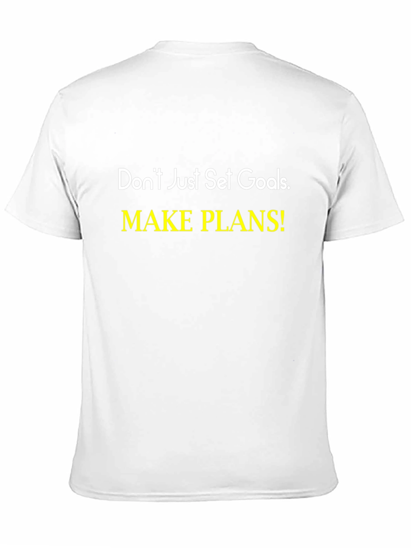 Motivational Graphic Tee: Make Plans!