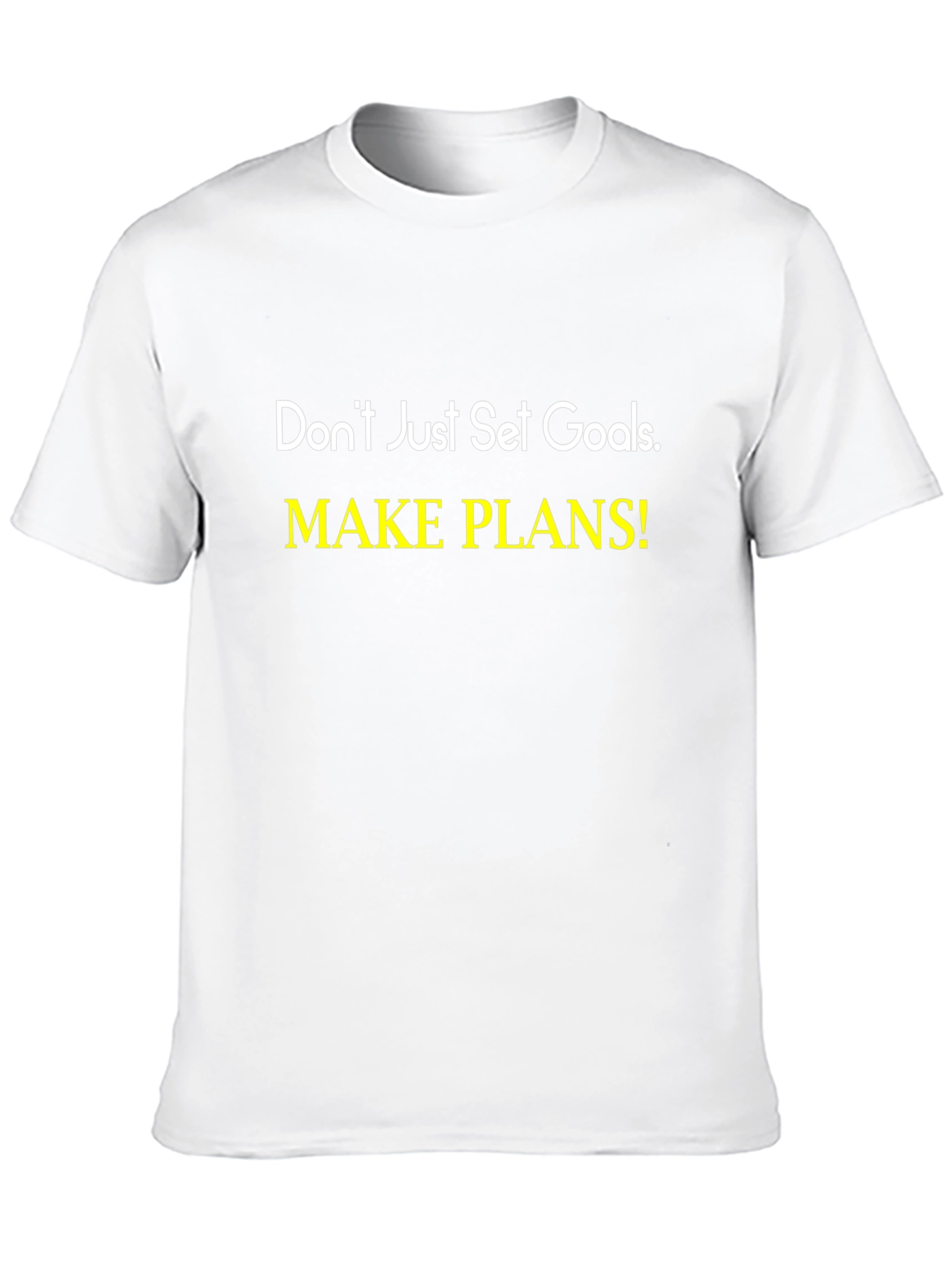 Motivational Graphic Tee: Make Plans!