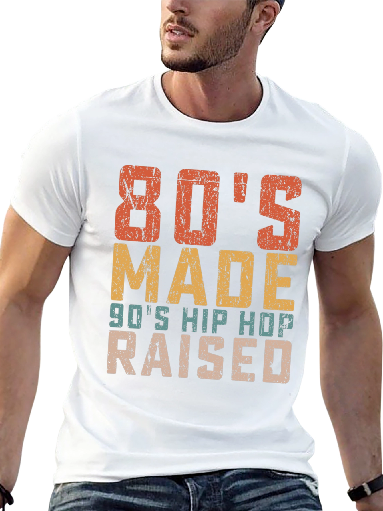 80s Made 90s Hip Hop Raised Retro T-Shirt