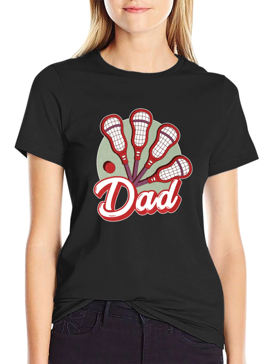 Lacrosse Dad T-Shirt - Sports Parent Apparel