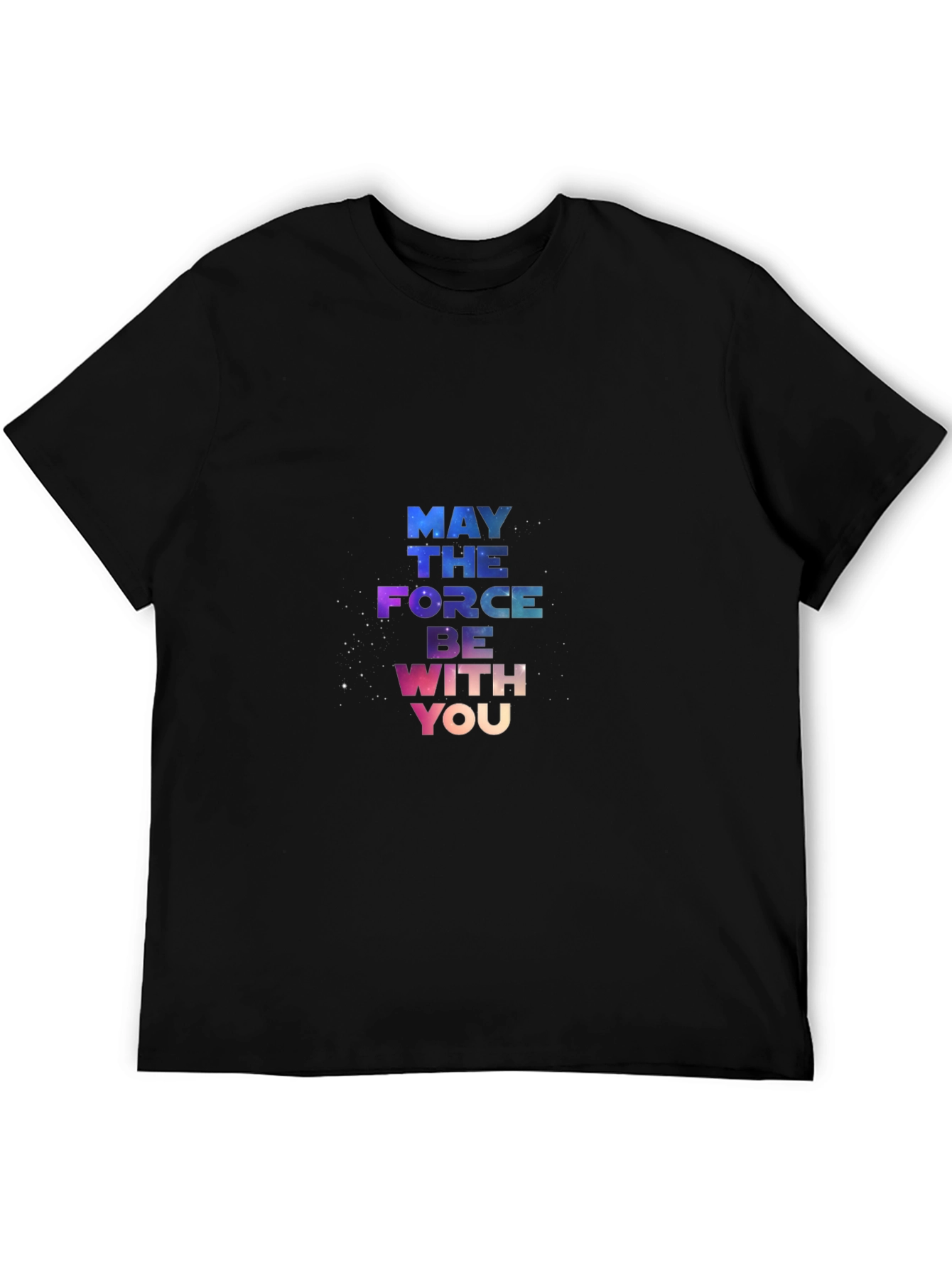 May The Force Be With You Black T-Shirt
