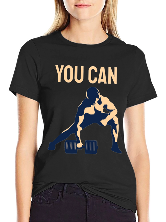 Motivational You Can Gym Workout T-Shirt