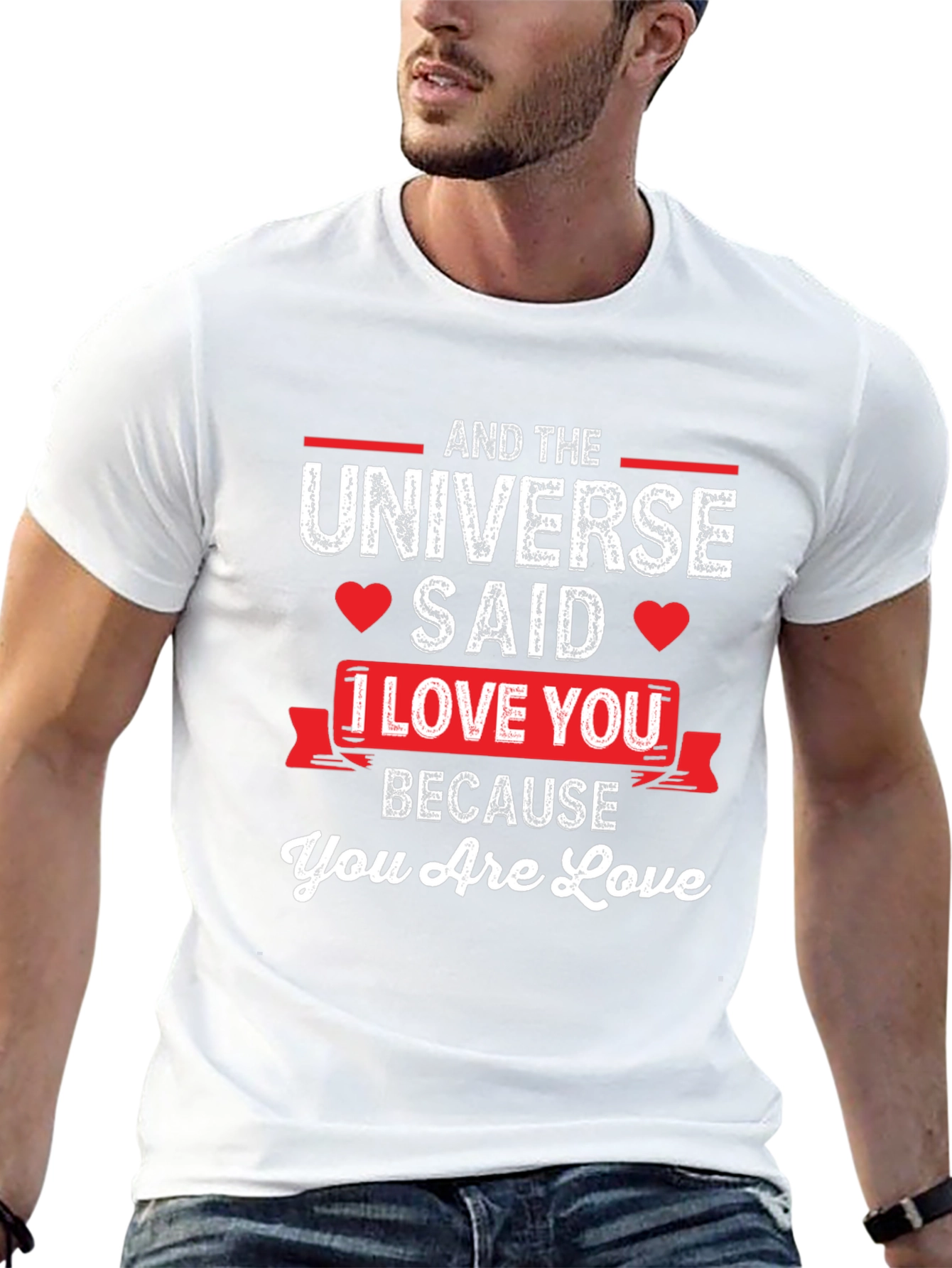 Universe Said I Love You T-Shirt