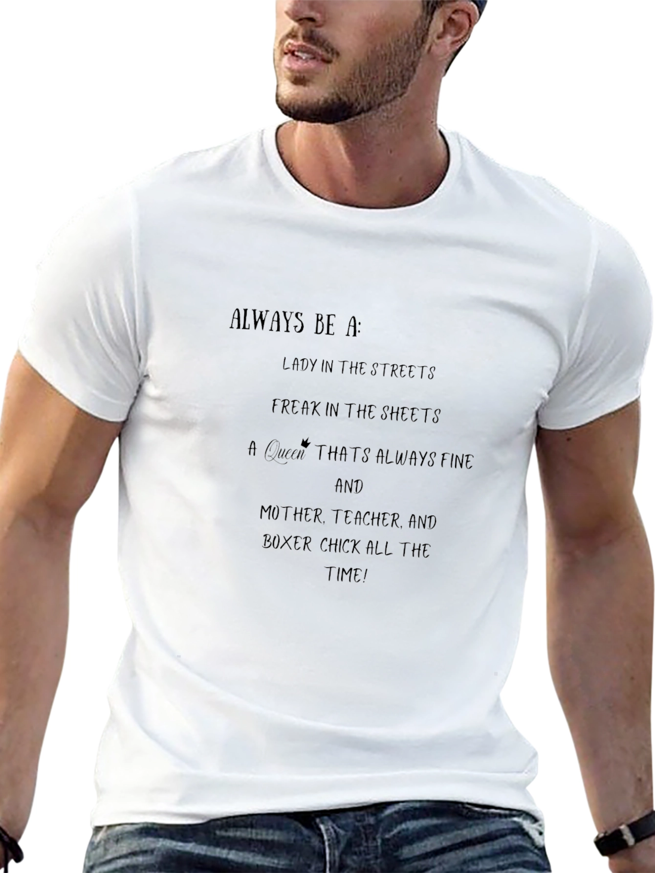 Always Be A T-Shirt - Lady Freak Queen