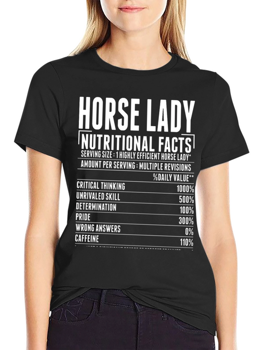 Horse Lady Nutritional Facts Black T-Shirt