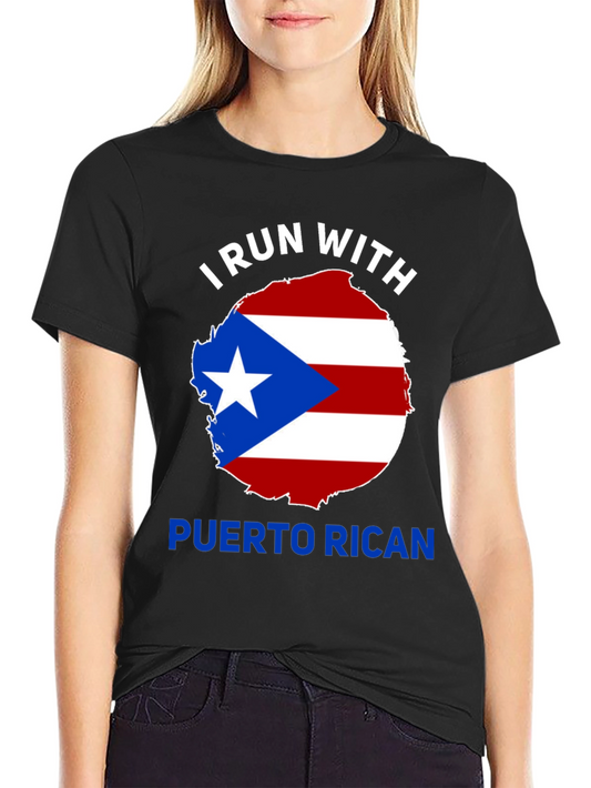 I Run With Puerto Rican Pride T-Shirt