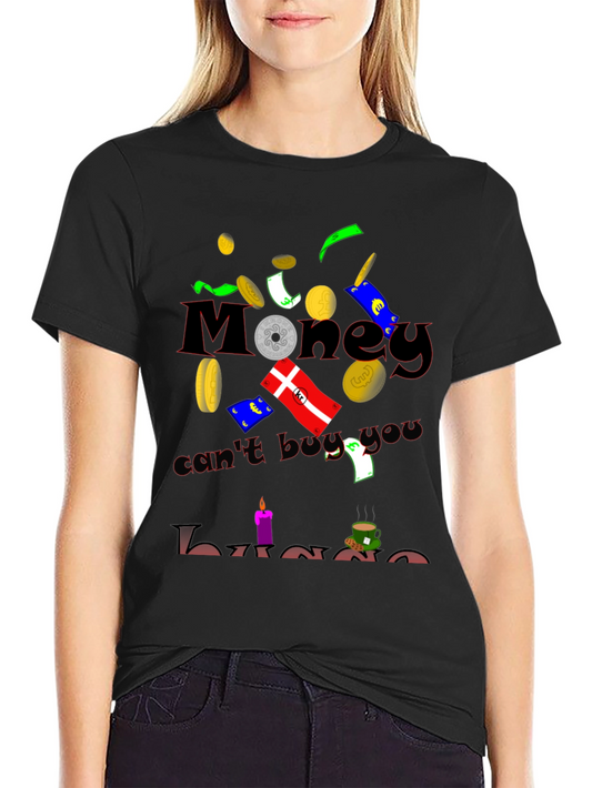 Humorous Money Cant Buy You Hygge Black T-Shirt