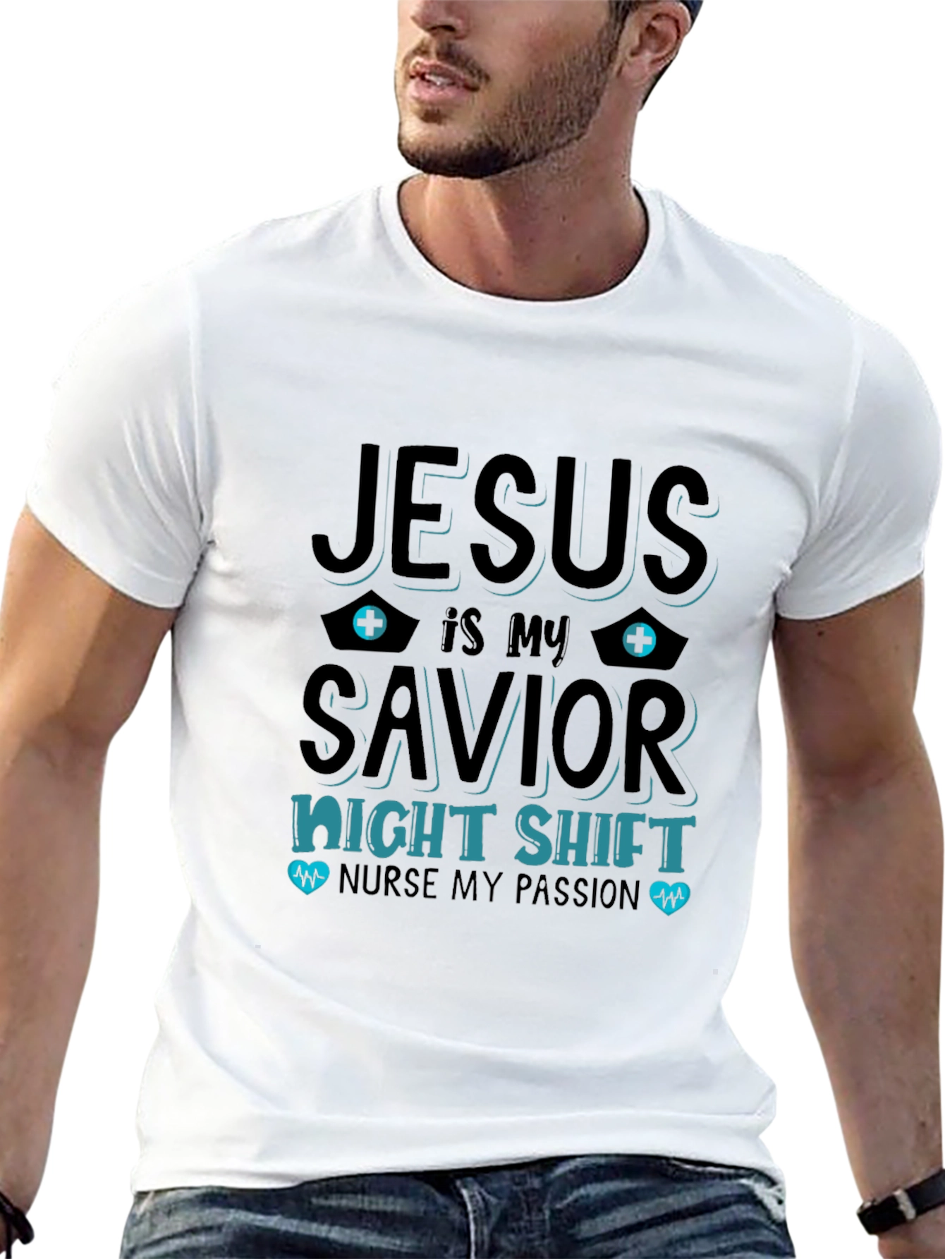 Jesus Is My Savior Nurse Night Shift T-Shirt