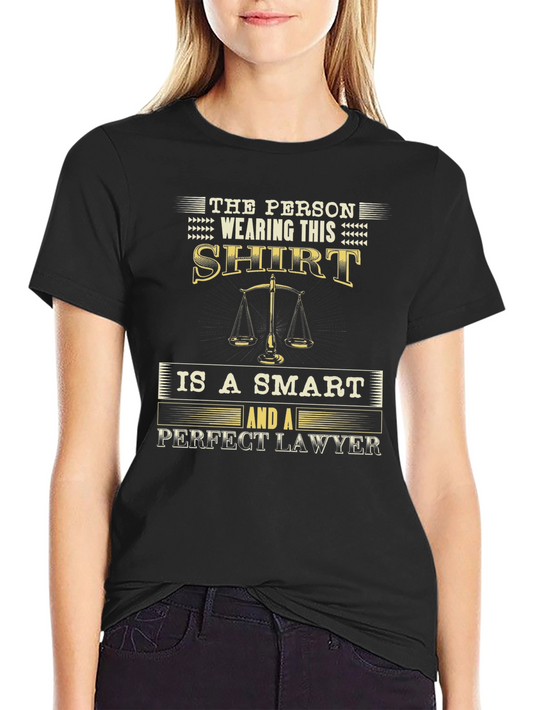 Smart Lawyer T-Shirt - Perfect Gift