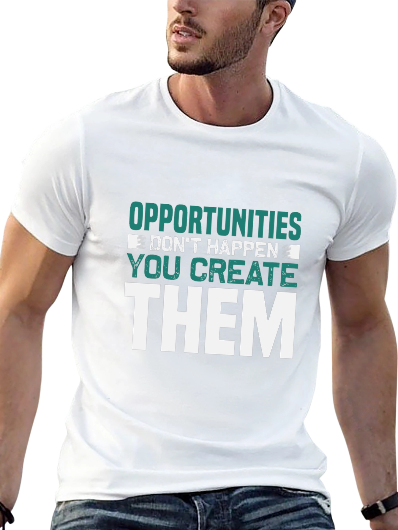 Opportunities You Create Graphic Tee