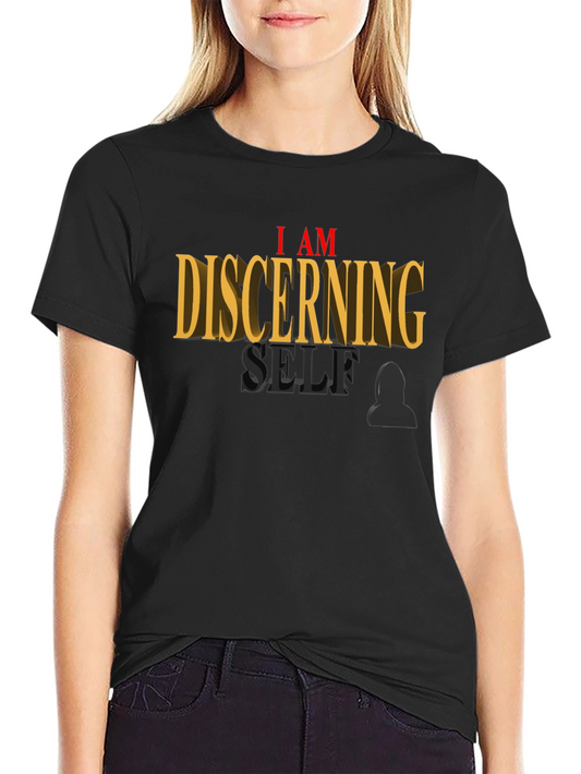 I AM Discerning Self T-Shirt