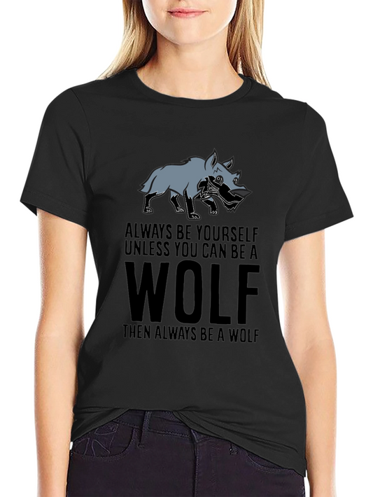 Always Be A Wolf Graphic Tee - Black T-Shirt