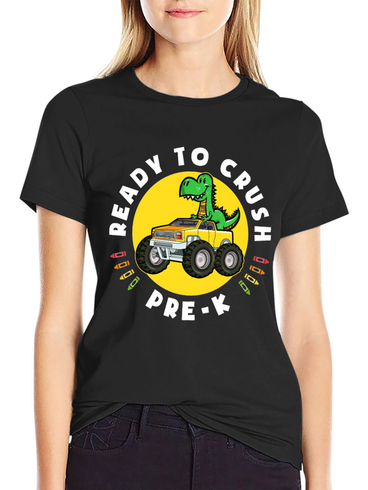 Ready to Crush Pre-K Dinosaur Truck T-Shirt