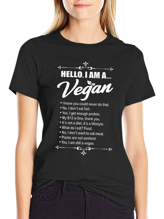 Vegan T-Shirt - Hello I Am A...