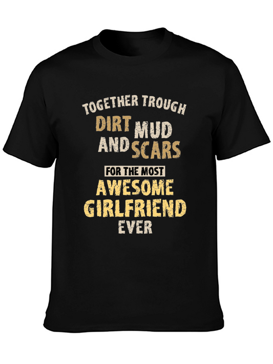 Awesome Girlfriend Tee - Dirt Mud & Scars T-Shirt