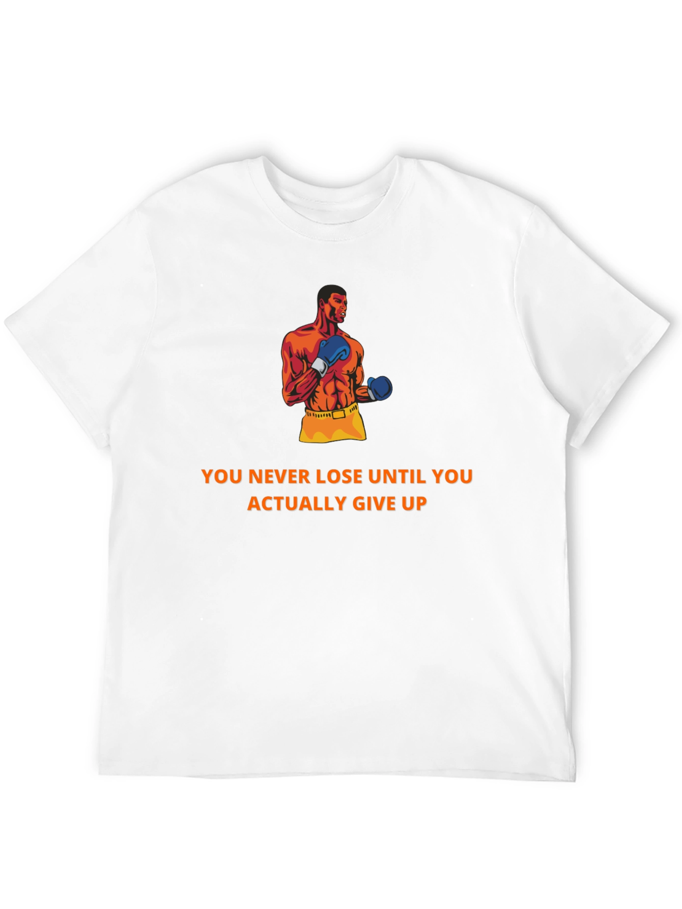 Motivational Boxer T-Shirt: Never Give Up Design