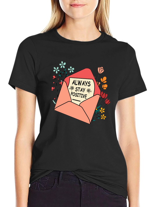 Always Stay Positive Graphic Tee