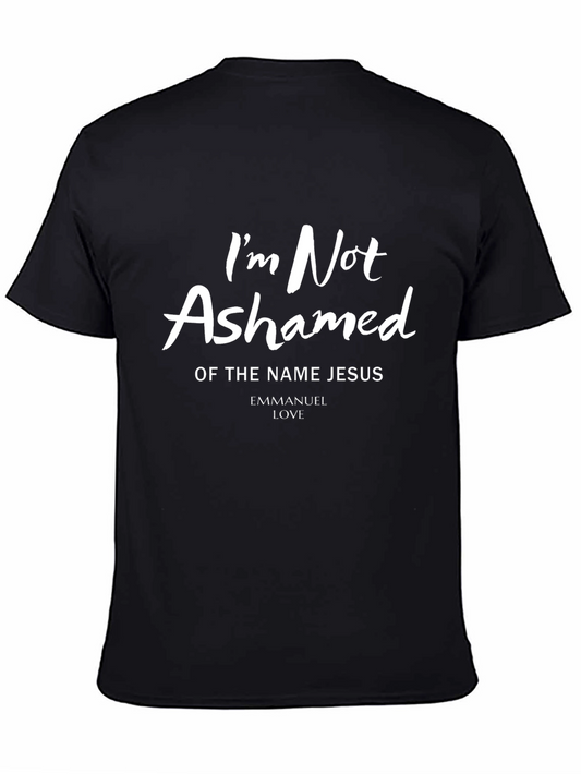 Im Not Ashamed T-Shirt - Religious Apparel