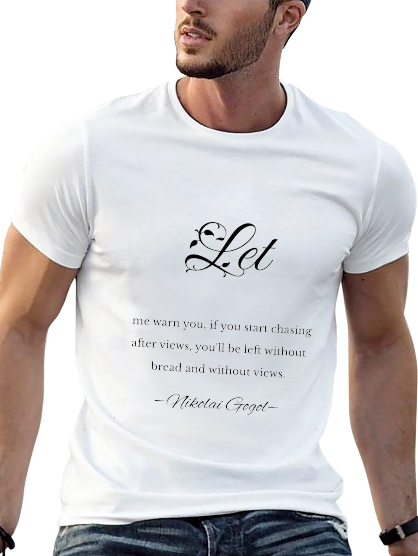 Let Nikolai Gogol Quote Black T-Shirt