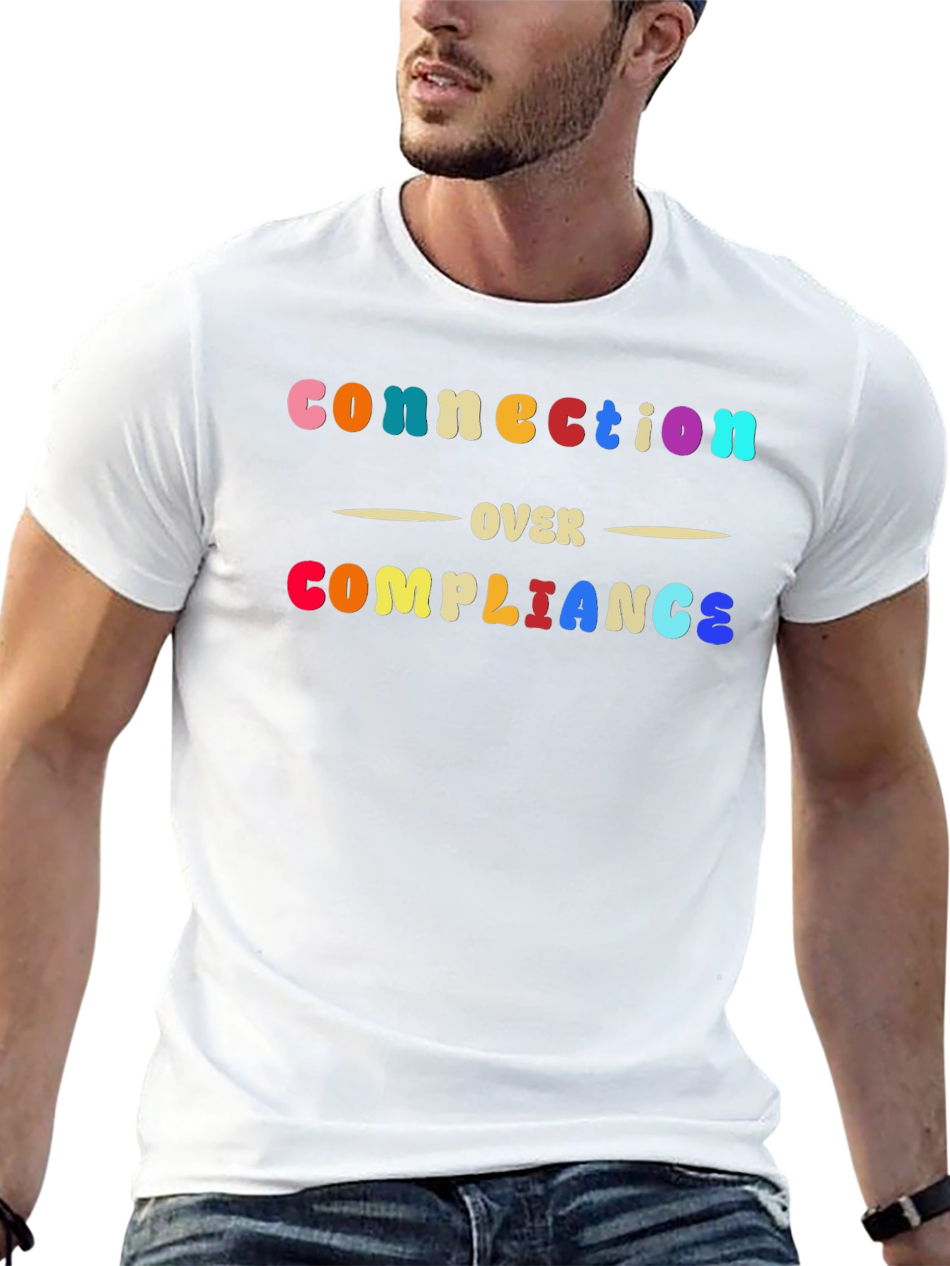 Connection Over Compliance T-Shirt