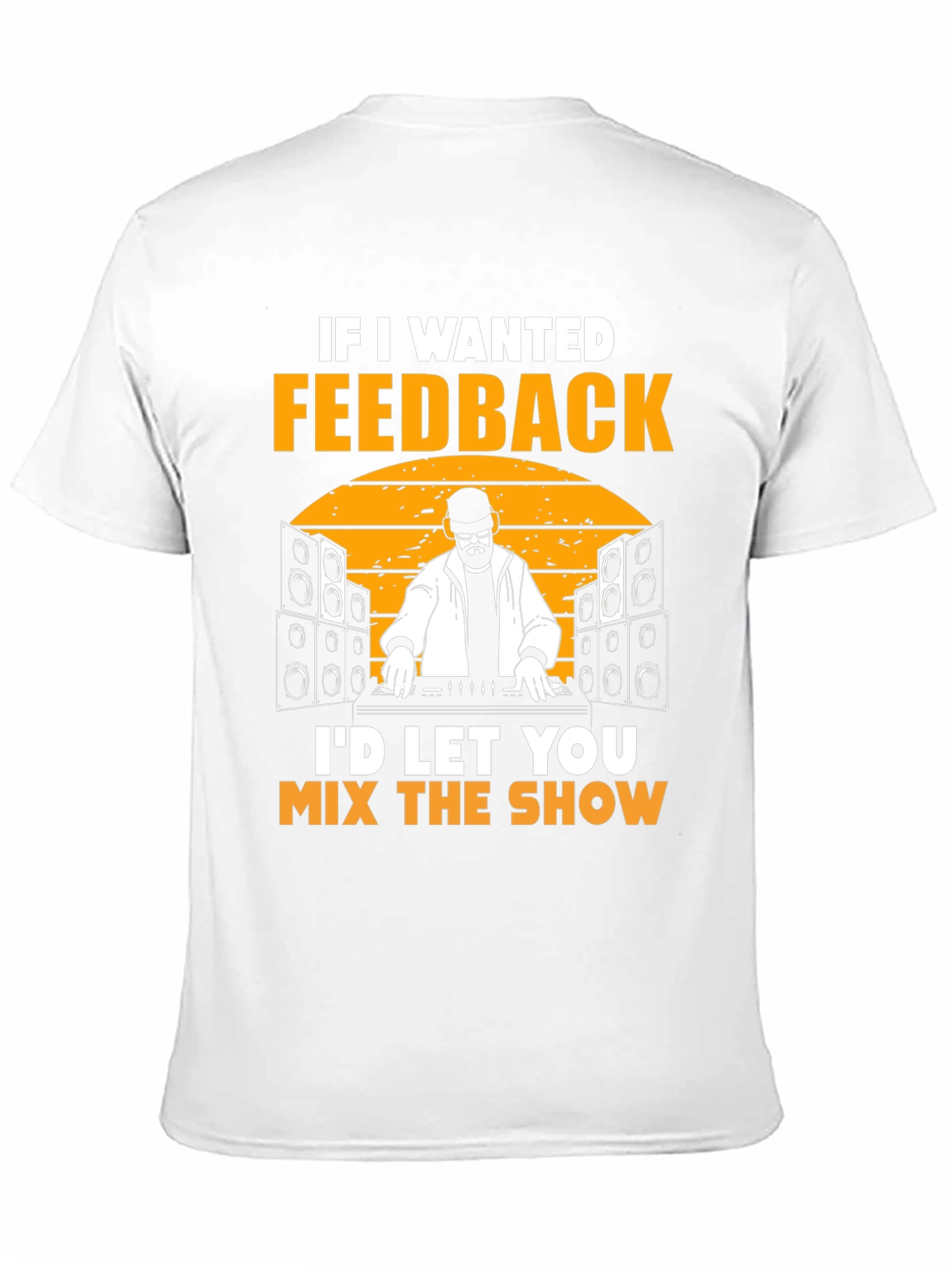 Feedback Mix Show DJ T-Shirt