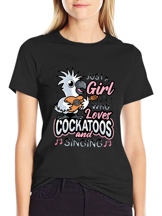 Just a Girl Who Loves Cockatoos T-Shirt