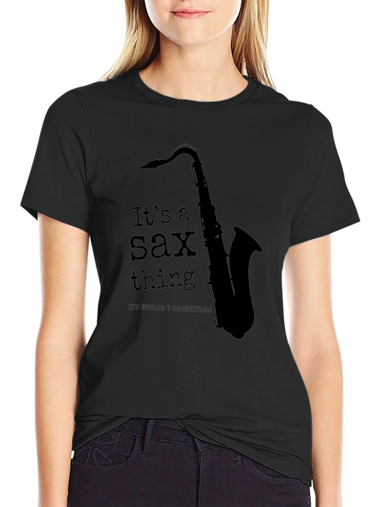 Its a Sax Thing T-Shirt