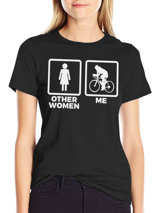 Funny Cycling T-Shirt - Other Women vs. Me Cyclist Graphic Tee
