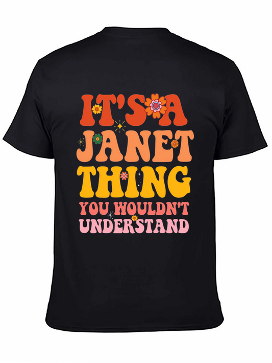 Its a Janet Thing T-Shirt