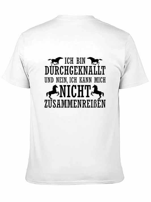 Funny Horse T-Shirt - Ich Bin Durchgeknallt - Crazy Horse Lover Tee