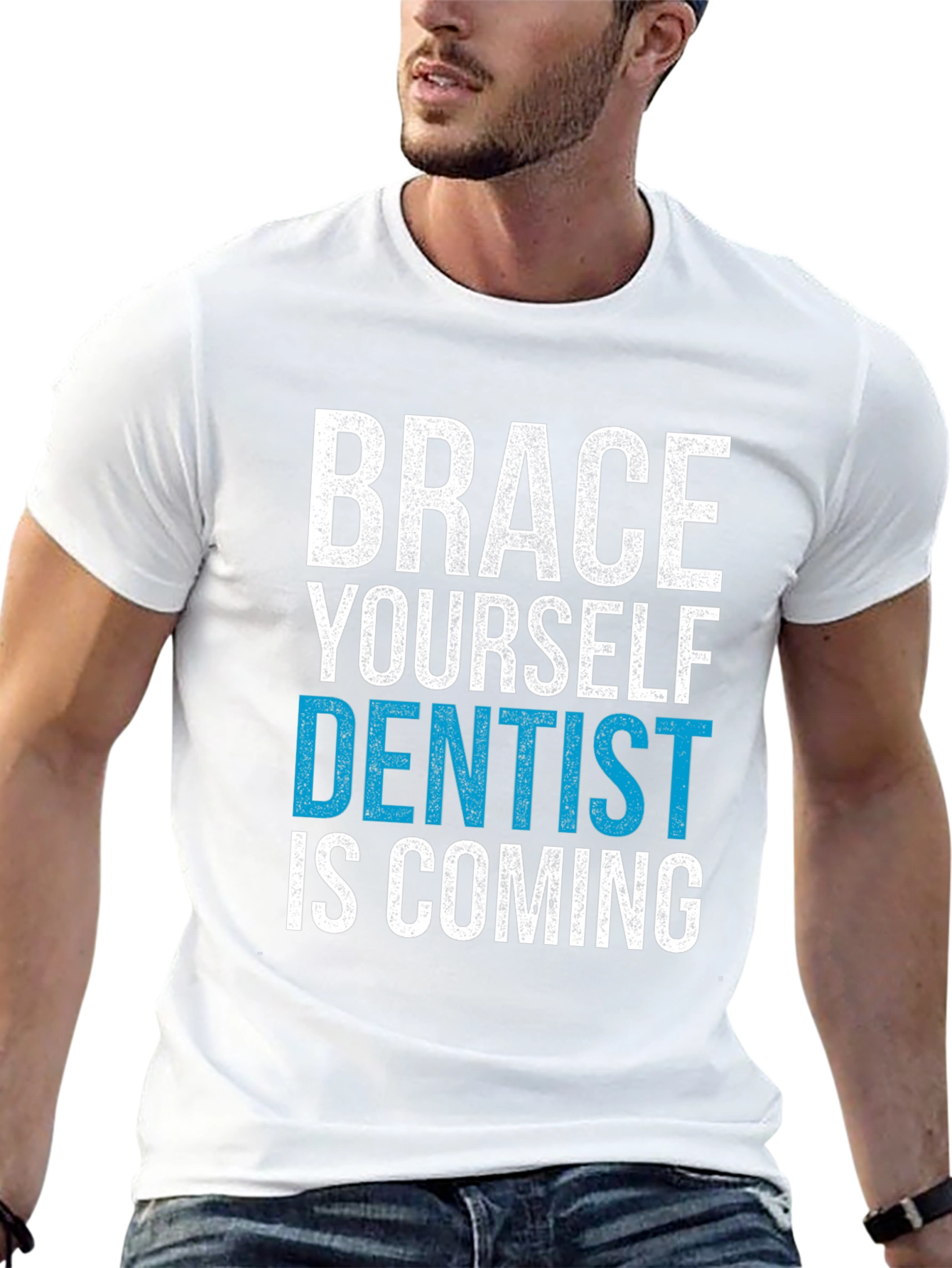 Brace Yourself Dentist is Coming T-Shirt