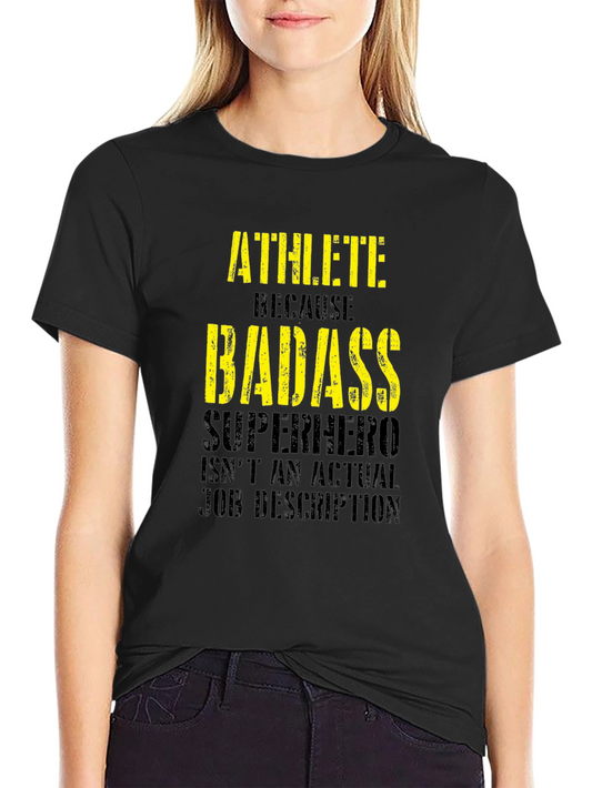 Athlete Badass Graphic Tee - Funny Workout Shirt