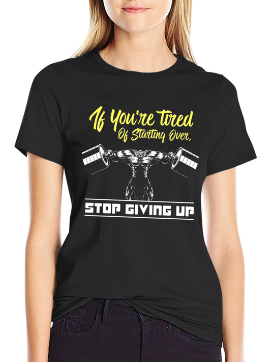 Motivational Gym T-Shirt - Never Give Up!