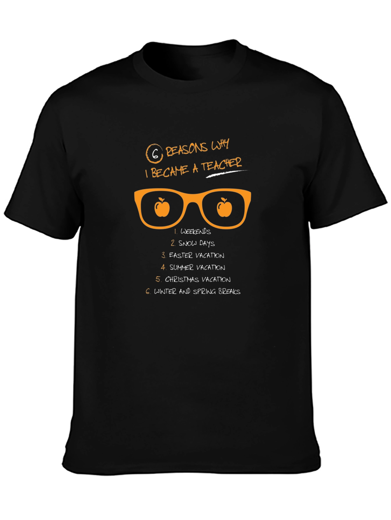 6 Reasons Teacher T-Shirt - Black Funny Teacher Tee