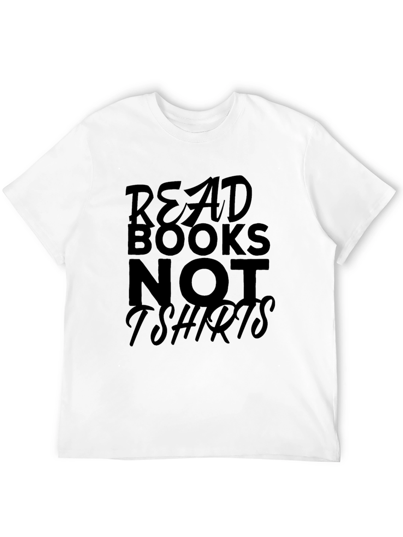 Read Books Not T-Shirts Graphic Tee