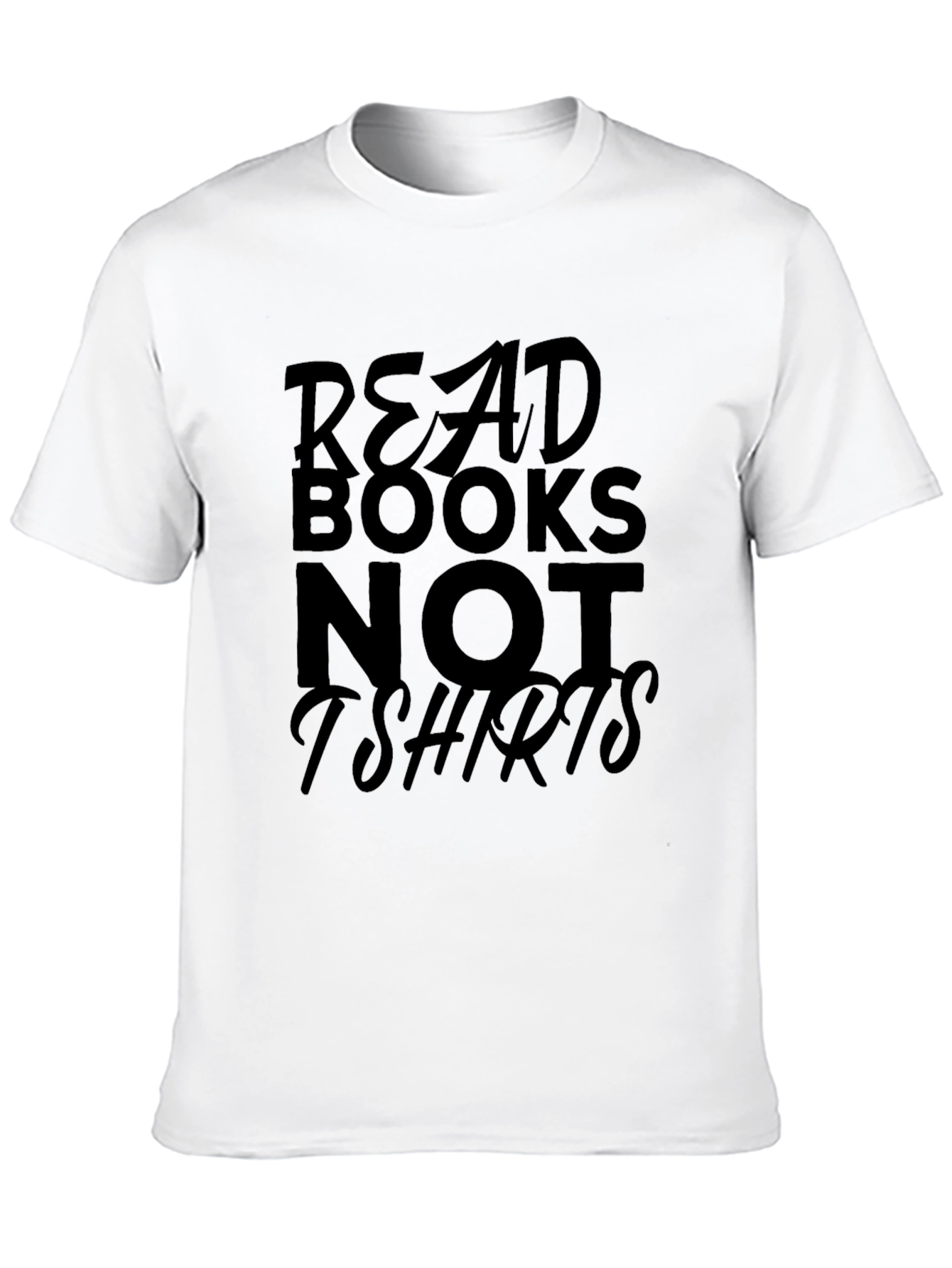 Read Books Not T-Shirts Graphic Tee