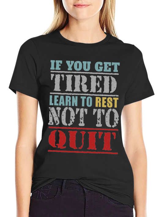 Inspirational Graphic T-Shirt: Learn to Rest