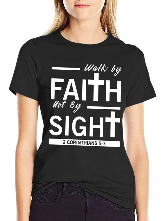 Walk By Faith T-Shirt - Christian Apparel