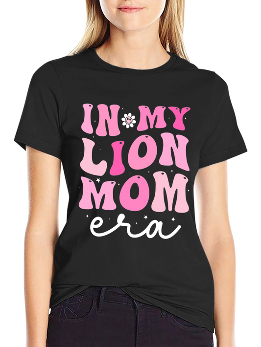 In My Lion Mom Era Graphic T-Shirt