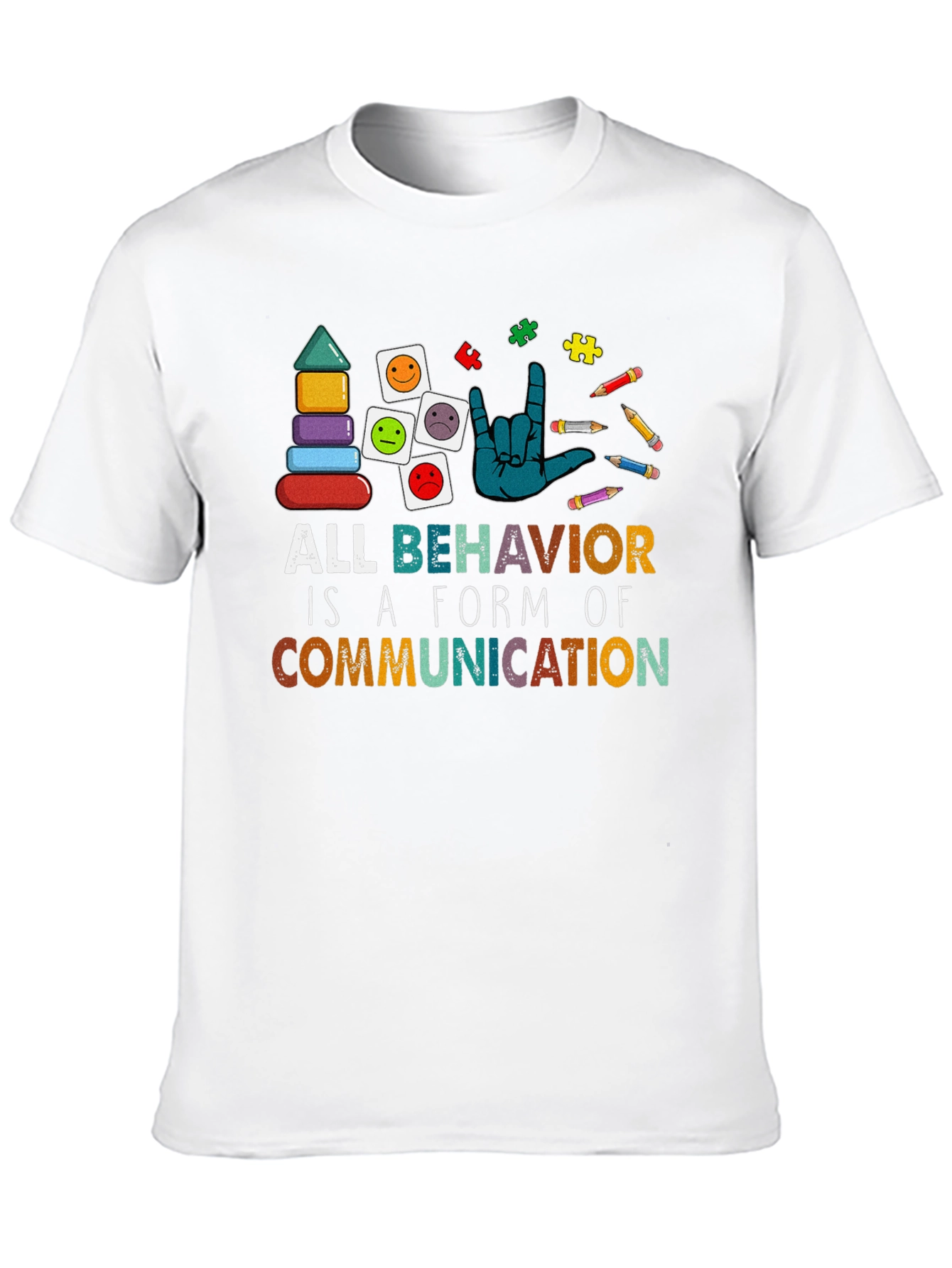 All Behavior is Communication Autism Awareness T-Shirt