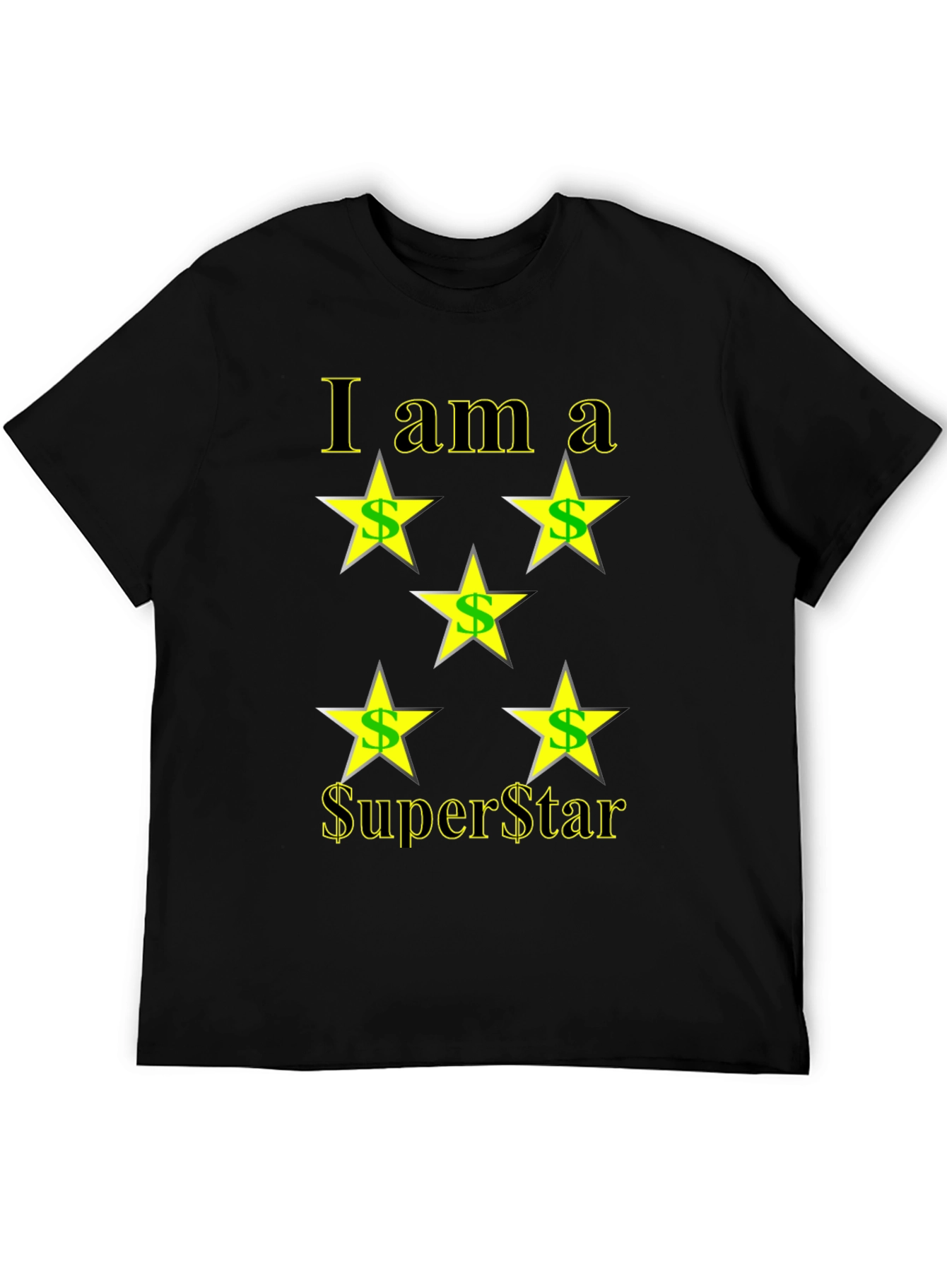 I am a Superstar T-Shirt