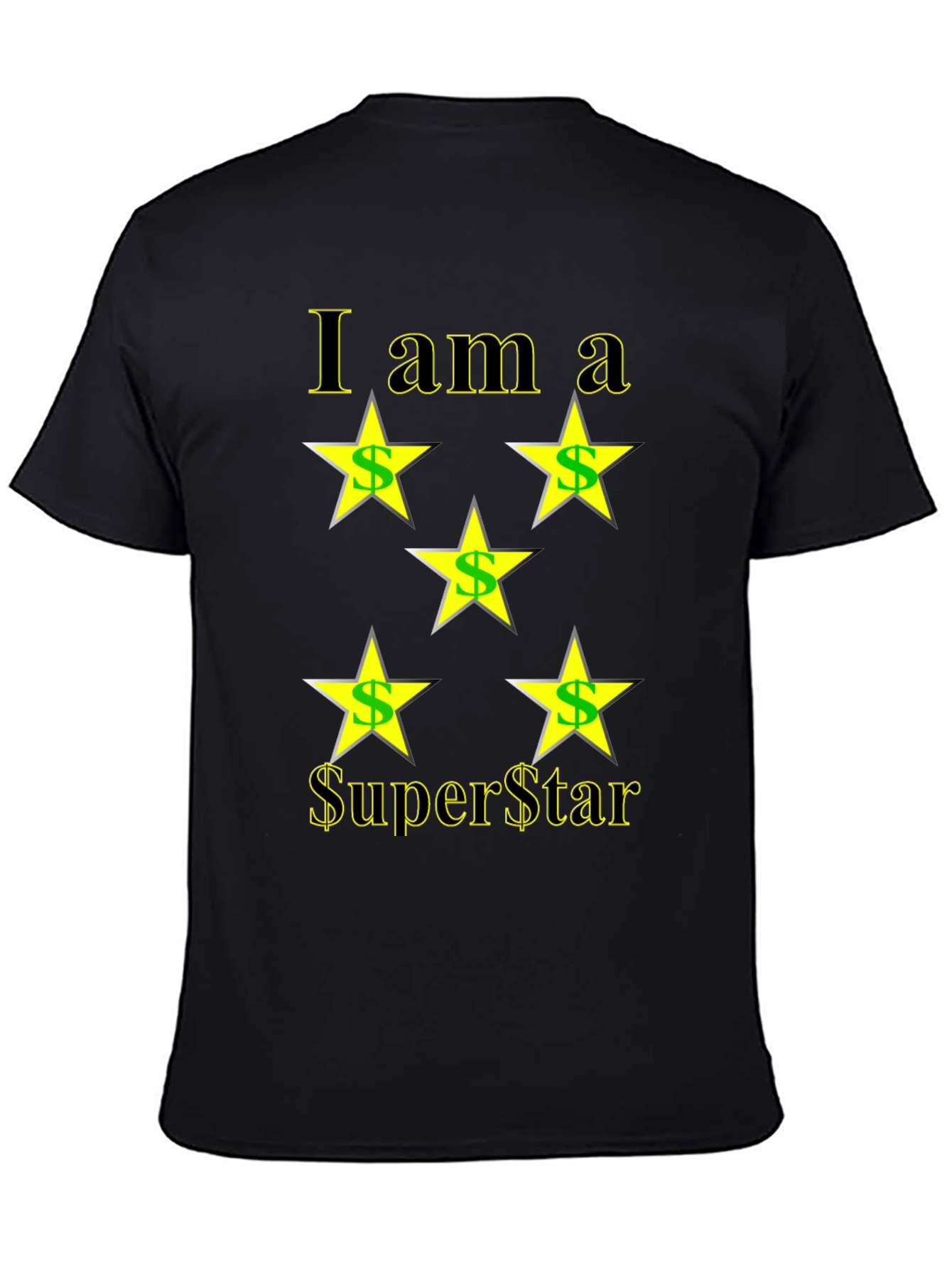 I am a Superstar T-Shirt