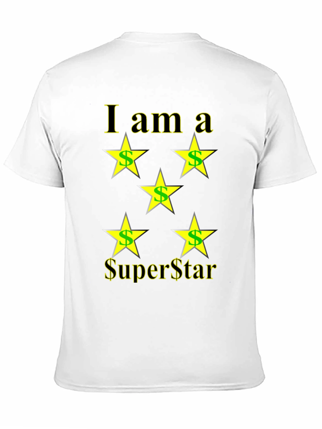 I am a Superstar T-Shirt