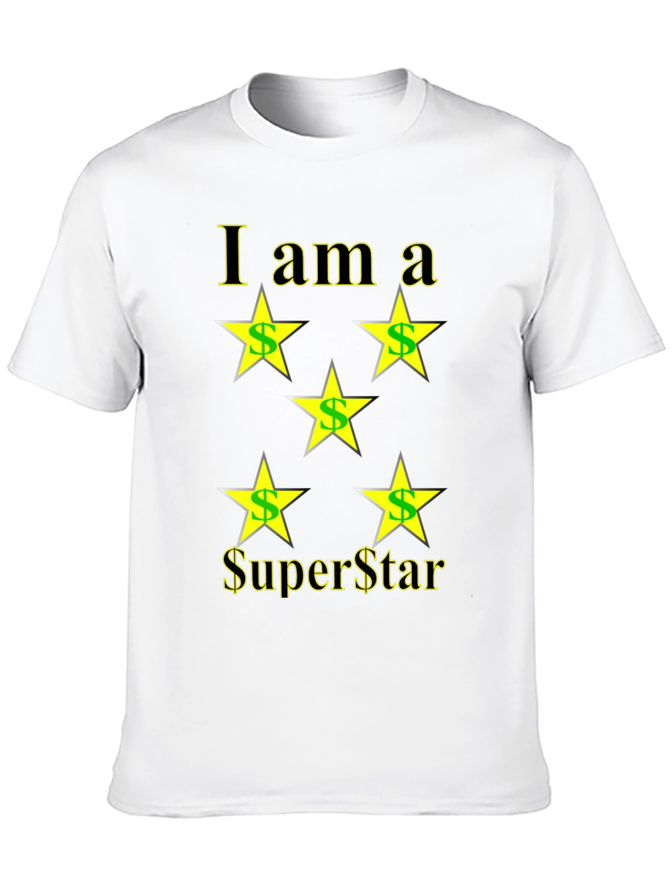 I am a Superstar T-Shirt